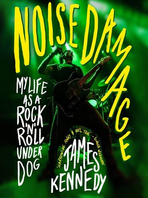 cover image of Noise Damage--My life as a rock n roll underdog (Unabridged)
